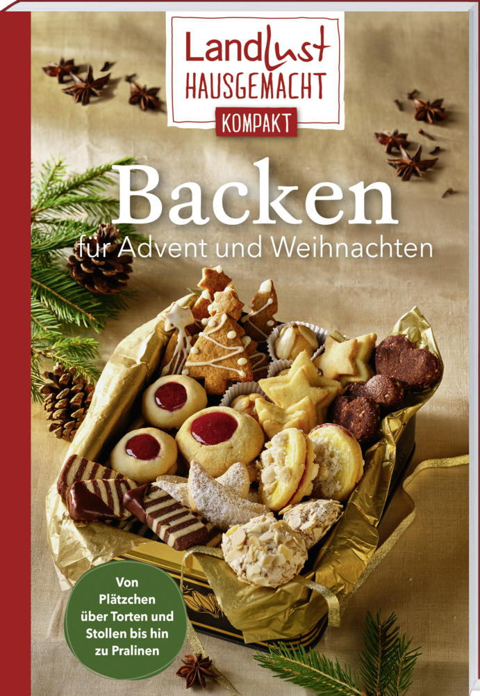 Landlust Hausgemacht: Backen für Advent und Weihnachten