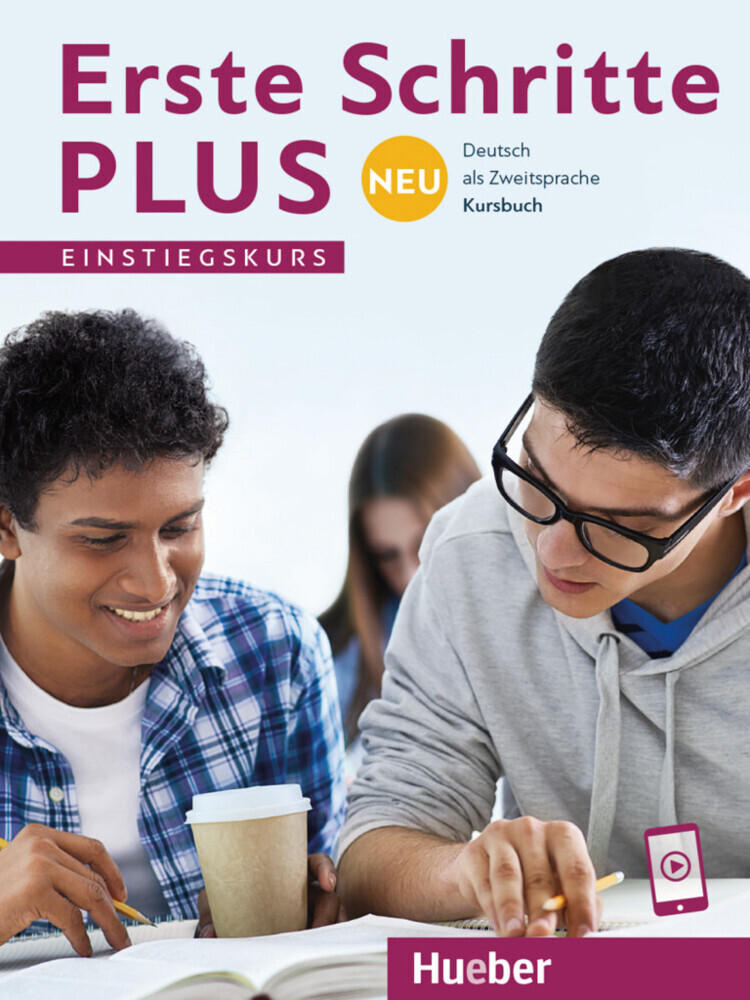 Erste Schritte plus Neu Einstiegskurs - Kursbuch. Deutsch als Zweitsprache