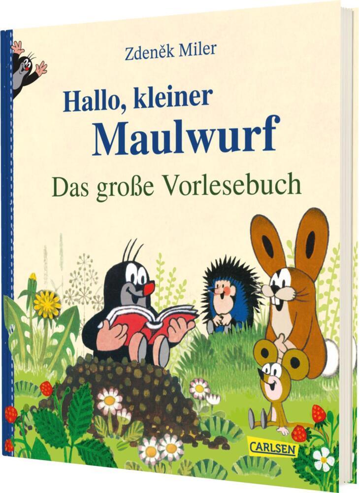 Hallo, kleiner Maulwurf! Das große Vorlesebuch