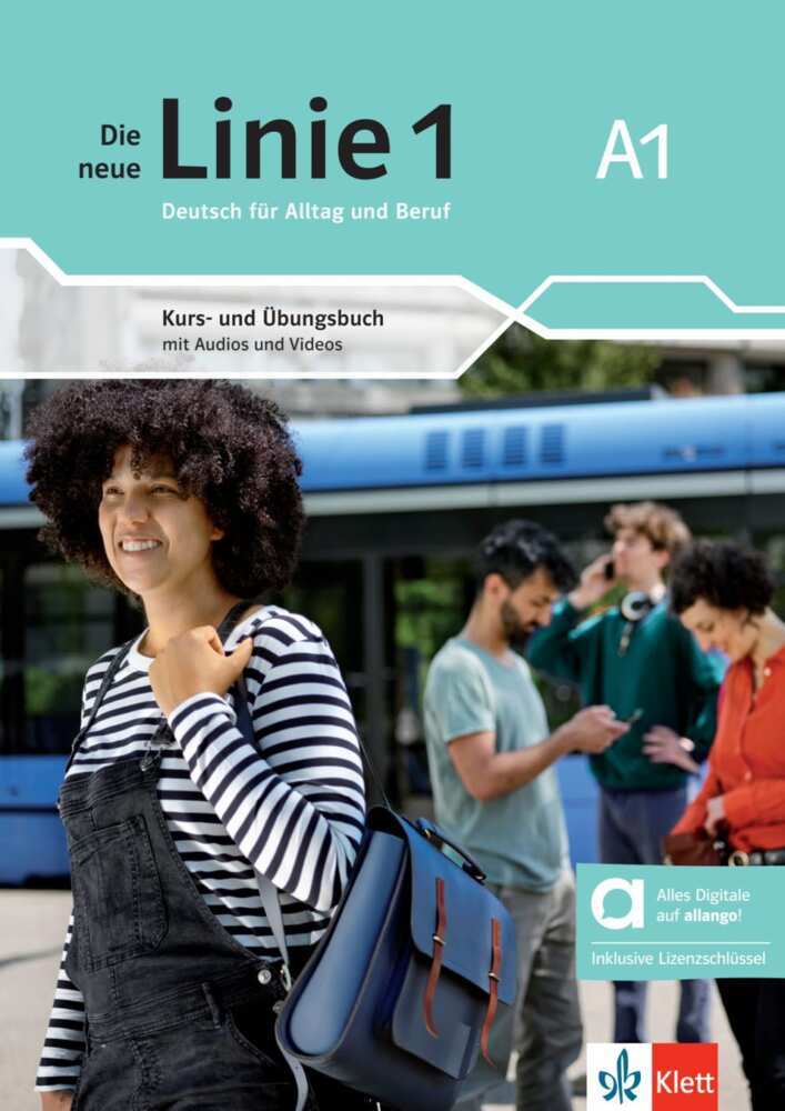 Die neue Linie 1 A1 - Hybride Ausgabe allango, m. 1 Beilage. Deutsch für Alltag und Beruf. Kurs- und Übungsbuch mit Audios und Videos inklusive Lizenzschlüssel allango (24 Monate)