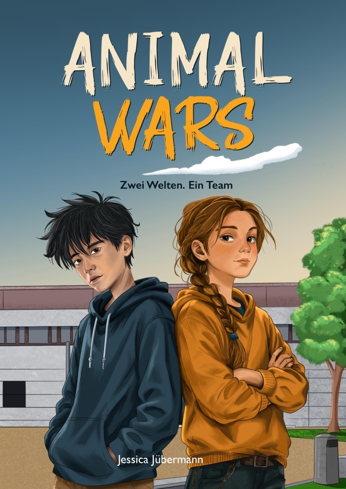 Animal Wars - Ein realistischer Kinderroman über wichtige Themen wie Mobbing, Cybergrooming, Freundschaft und mehr