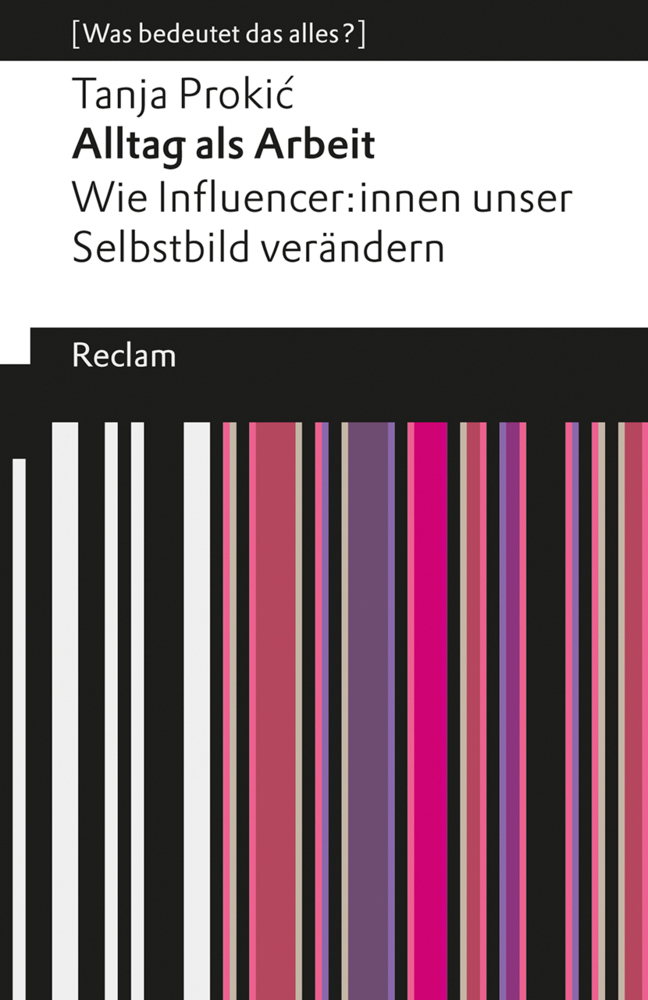 Alltag als Arbeit Wie Influencer:innen unser Selbstbild verändern