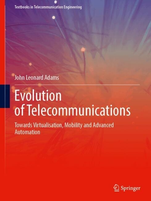 Evolution of Telecommunications