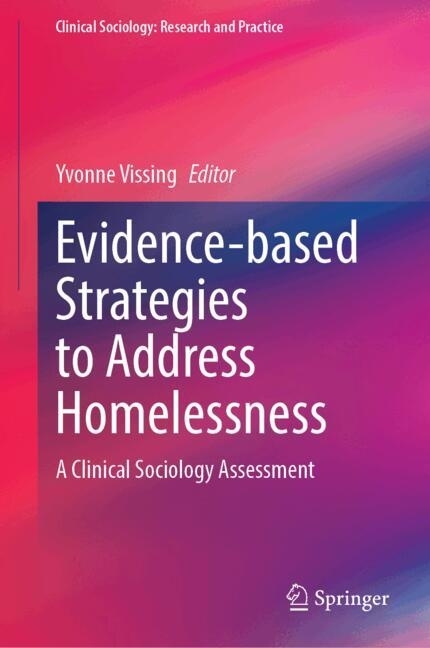 Evidence-based Strategies to Address Homelessness