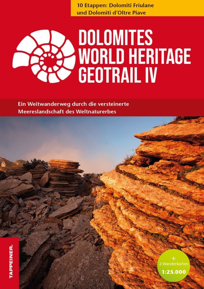Dolomites World Heritage Geotrail IV, m 1 Buch, m 2 Karte
