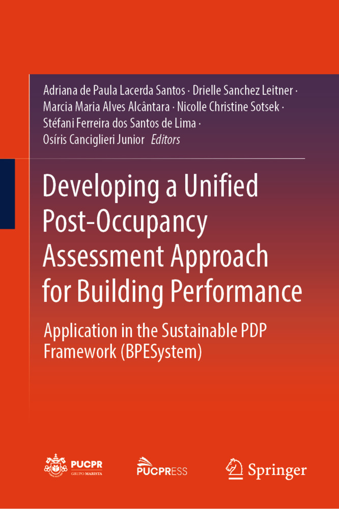 Developing a Unified Post-Occupancy Assessment Approach for Building Performance