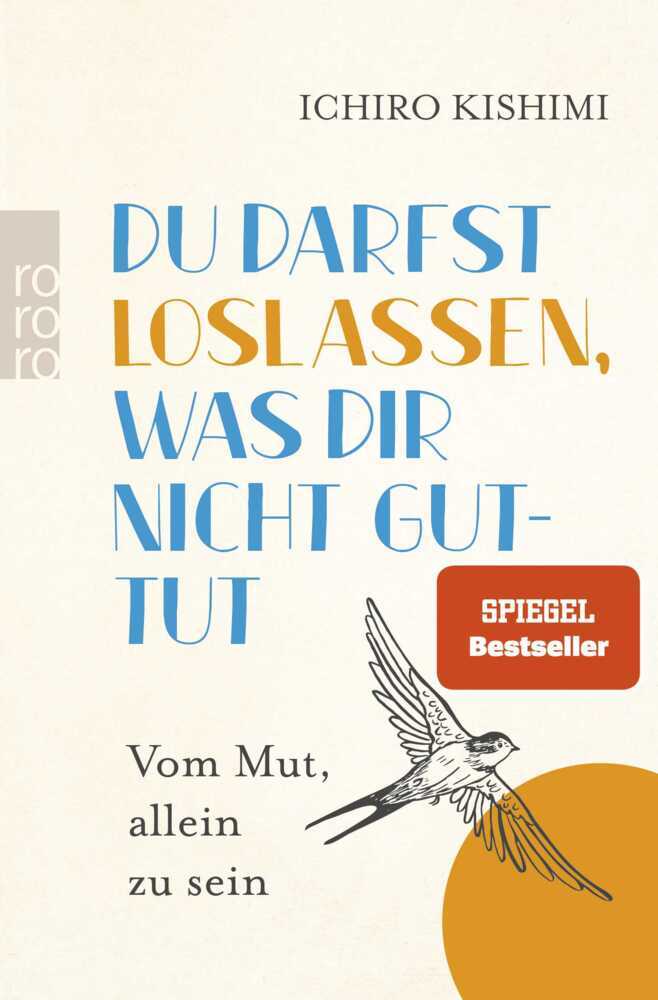 Du darfst loslassen, was dir nicht guttut