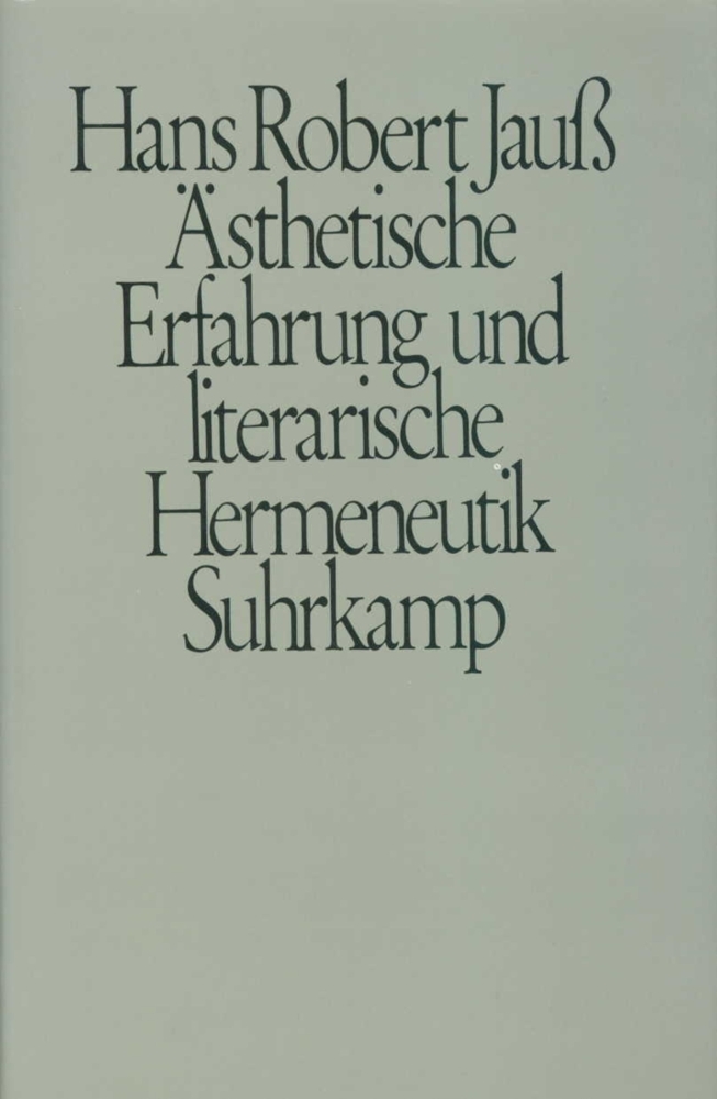 Ästhetische Erfahrung und literarische Hermeneutik