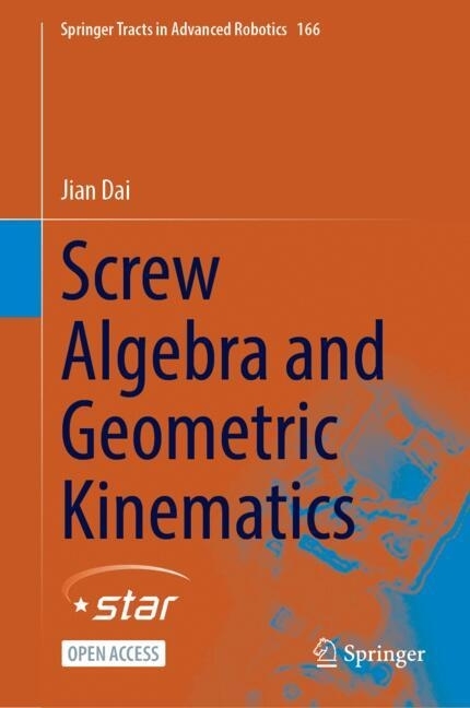 Screw Algebra and Geometric Kinematics