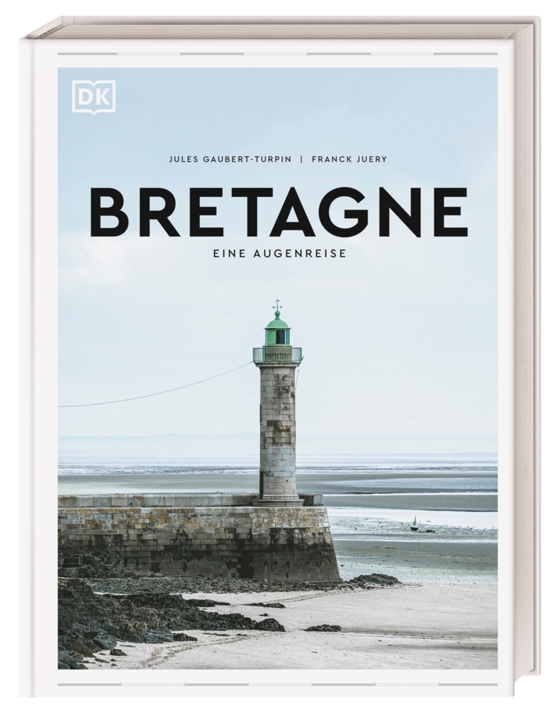 Bretagne Eine Augenreise