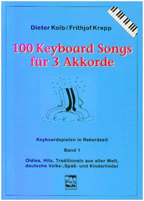 100 Keyboardsongs für 3 Akkorde