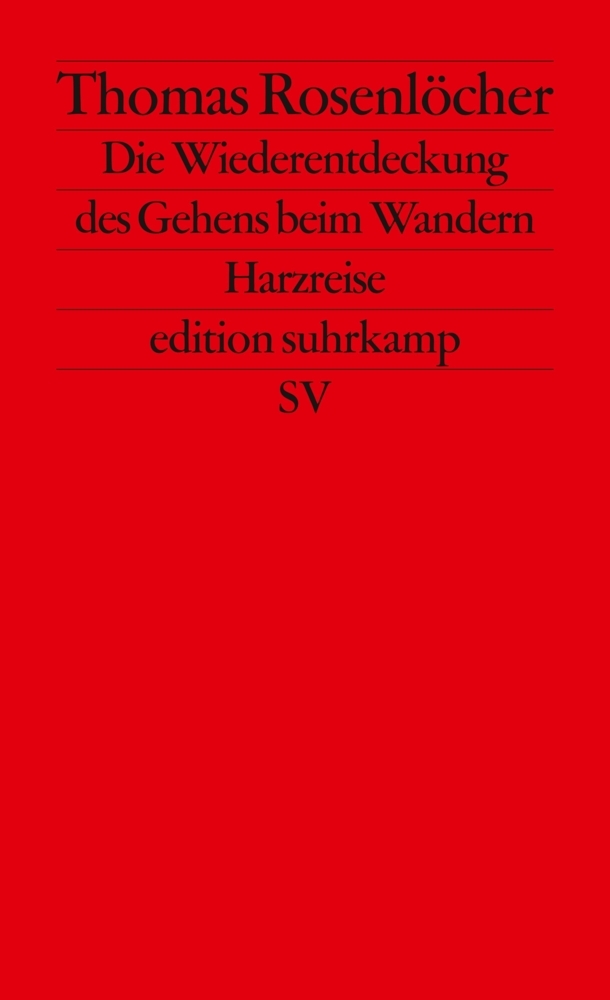Die Wiederentdeckung des Gehens beim Wandern