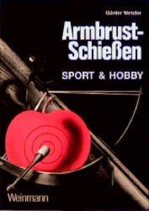 Armbrust-Schießen