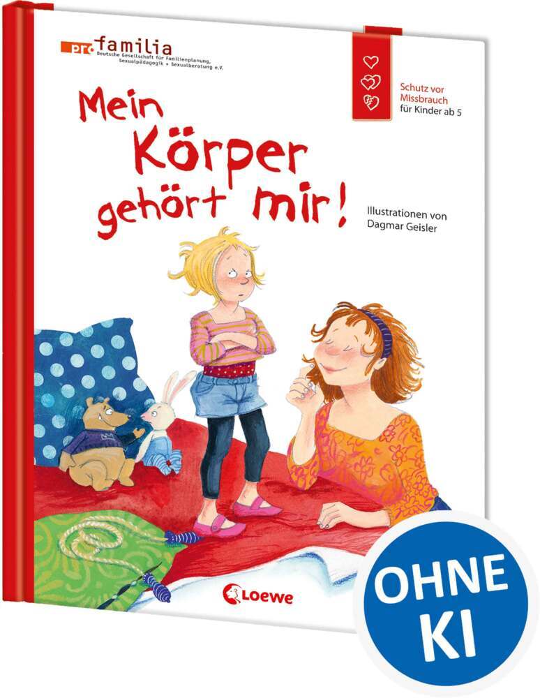 Mein Körper gehört mir! (Starke Kinder, glückliche Eltern)