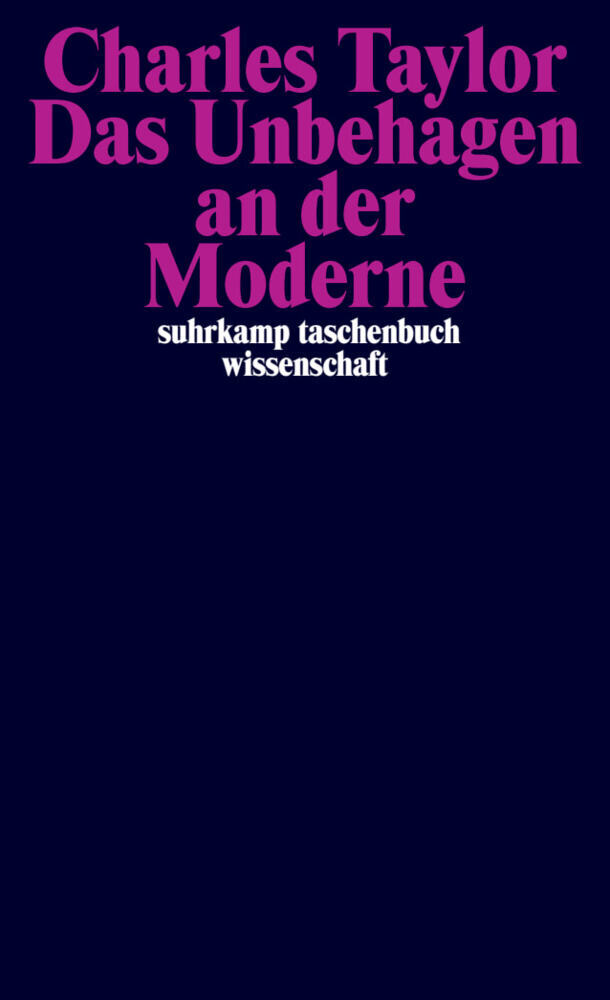 Das Unbehagen an der Moderne