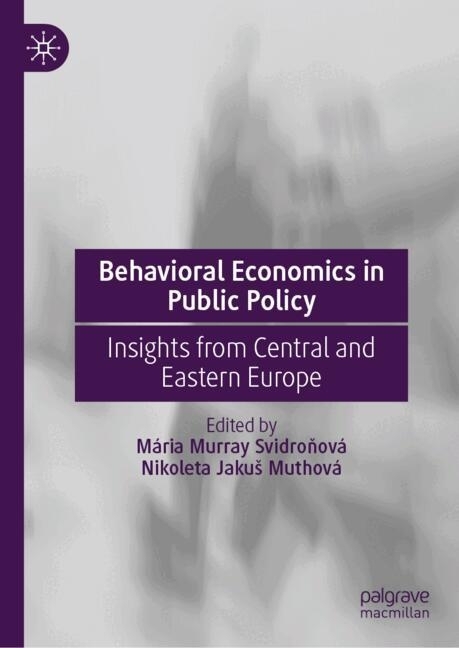 Behavioral Economics in Public Policy