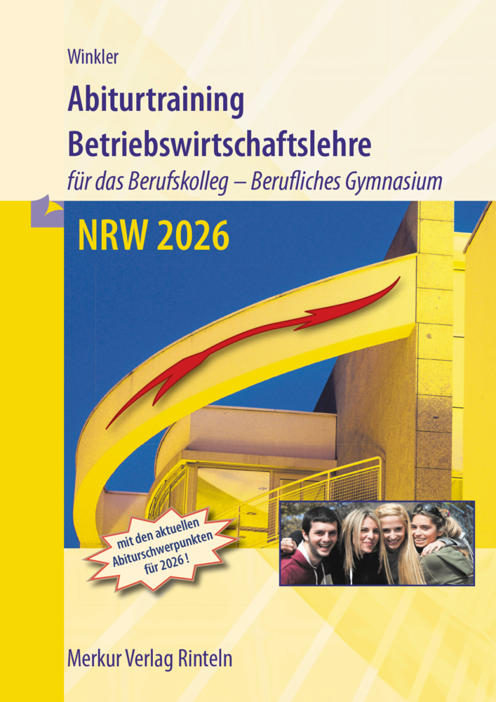 Abiturtraining Betriebswirtschaftslehre. - für das Berufskolleg - Berufliches Gymnasium - NRW 2026