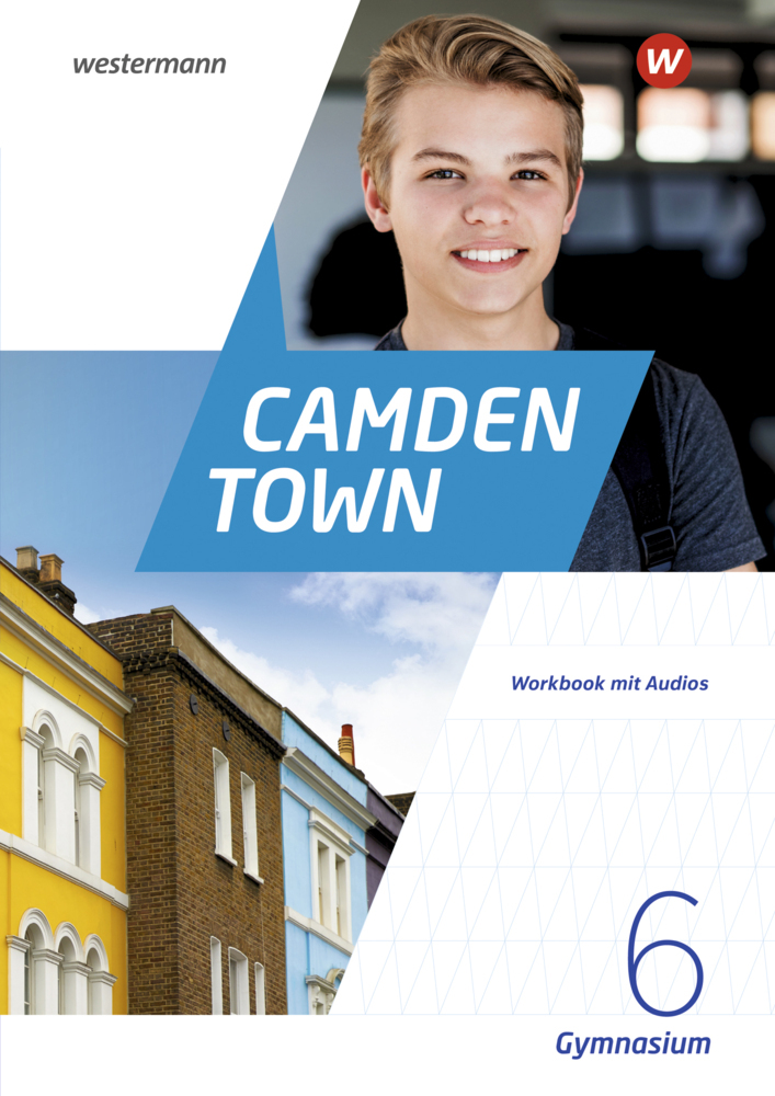 Camden Town - Allgemeine Ausgabe 2020 für Gymnasien, Bd6 Workbook 6 mit Audios