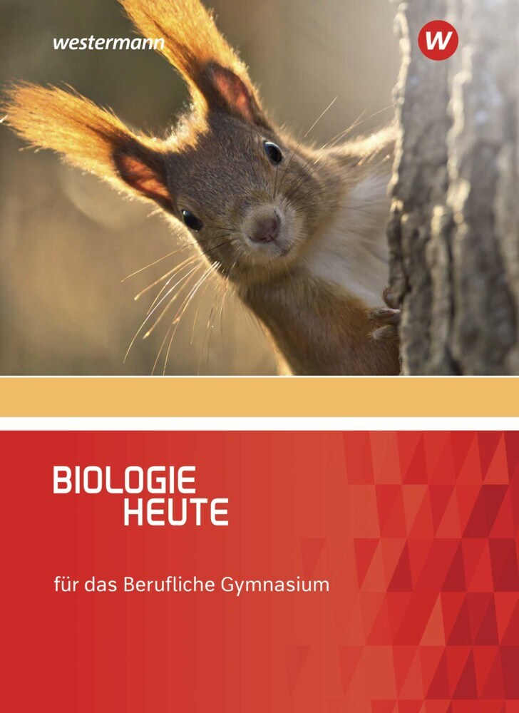 Biologie heute - Ausgabe für das Berufliche Gymnasium Schulbuch