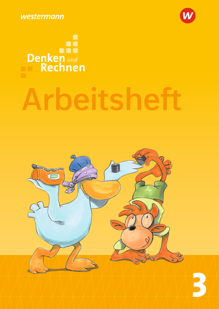 Denken und Rechnen - Allgemeine Ausgabe 2017 Arbeitsheft 3