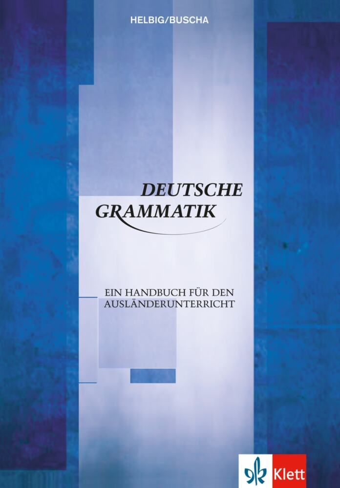 Deutsche Grammatik Ein Handbuch für den Ausländerunterricht Buch