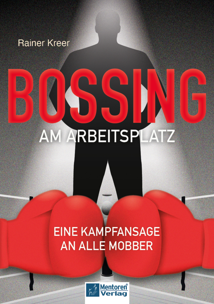 Bossing am Arbeitsplatz