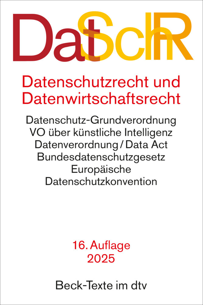 Datenschutzrecht und Datenwirtschaftsrecht DatSchR