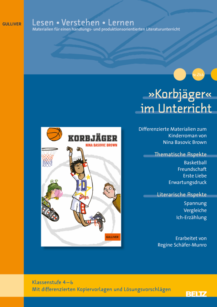 »Korbjäger« im Unterricht Differenzierte Materialien zum Kinderroman von Nina Basovic Brown (Klassenstufe 4-5, mit differenzierten Kopiervorlagen)