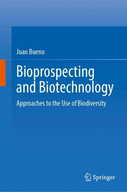 Bioprospecting and Biotechnology