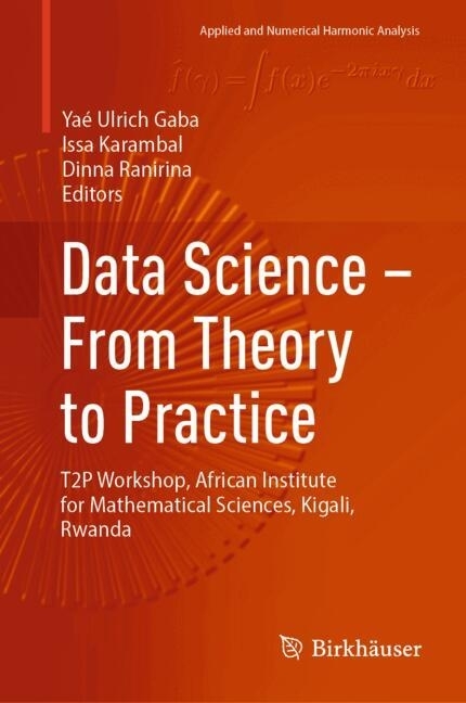 Data Science - From Theory to Practice