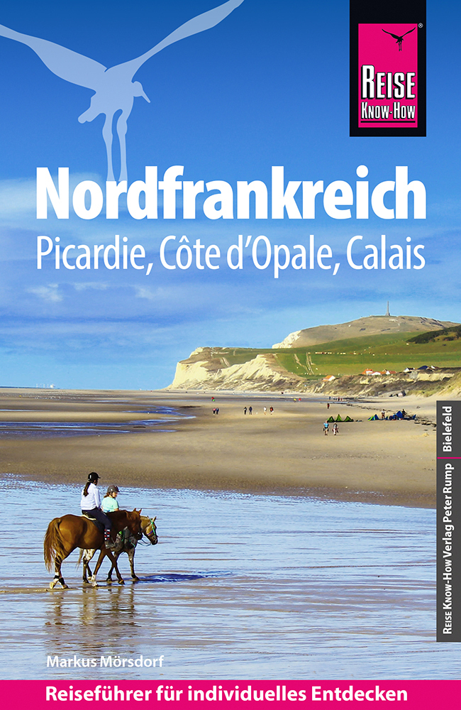 Reise Know-How Reiseführer Nordfrankreich