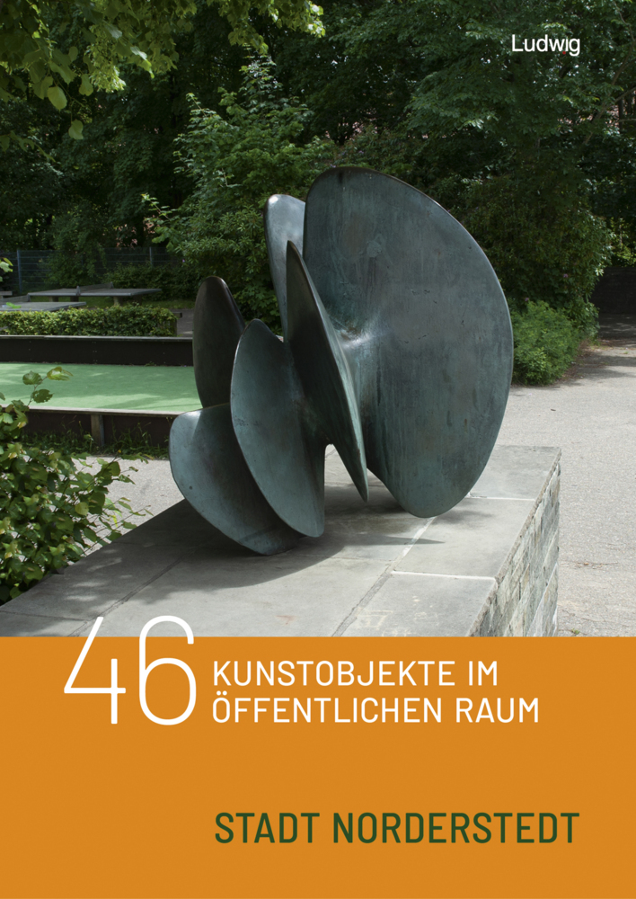 46 Kunstobjekte im öffentlichen Raum der Stadt Norderstedt, m 1 Buch