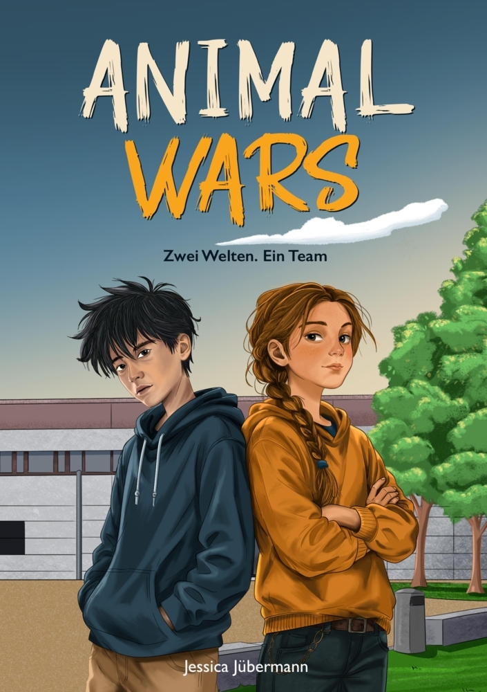 Animal Wars - Ein realistischer Kinderroman über wichtige Themen wie Mobbing, Cybergrooming, Freundschaft und mehr