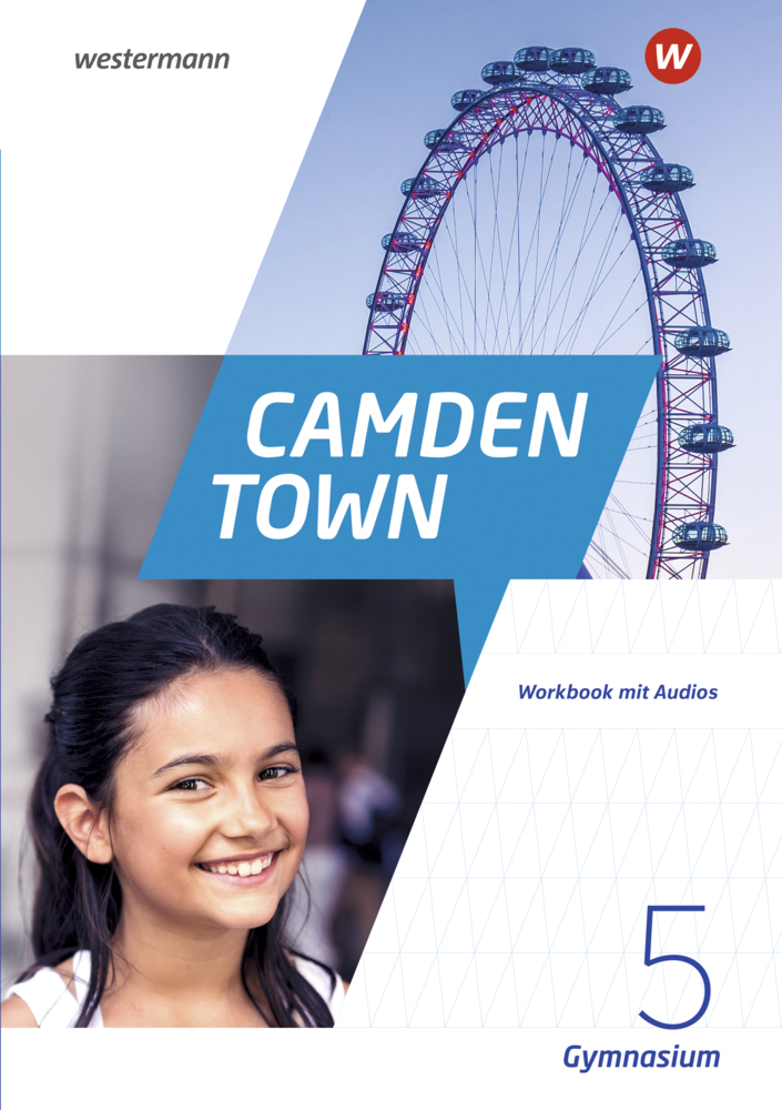 Camden Town - Allgemeine Ausgabe 2020 für Gymnasien, Bd5 Workbook 5 mit Audios