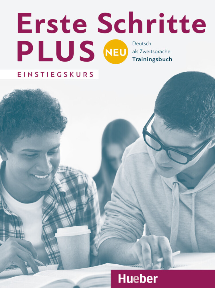 Erste Schritte plus Neu Einstiegskurs - Trainingsbuch. Deutsch als Zweitsprache