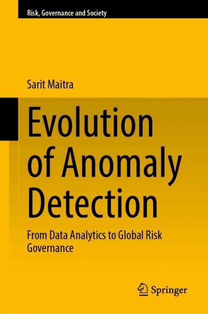 Evolution of Anomaly Detection