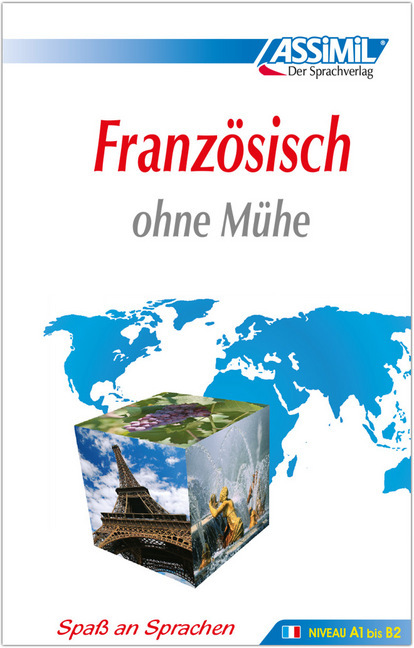 ASSiMiL Französisch ohne Mühe - Lehrbuch (Niveau A1-B2)