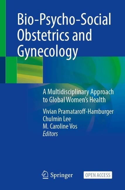 Bio-Psycho-Social Obstetrics and Gynecology